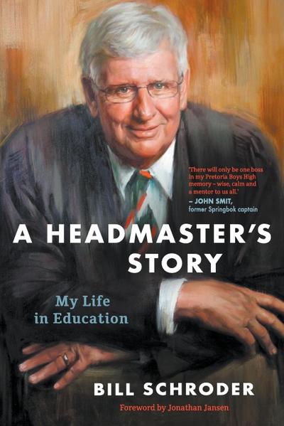 A HEADMASTER’S STORY