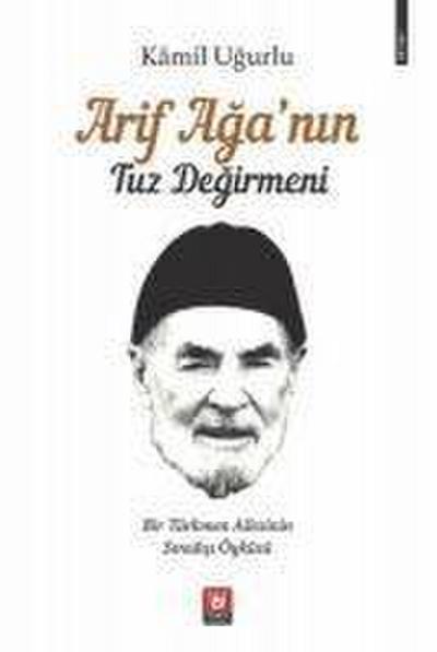 Arif Aganin Tuz Degirmeni