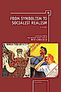 From Symbolism to Socialist Realism