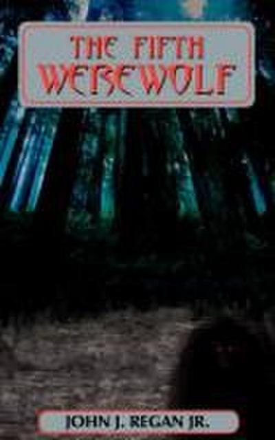 THE FIFTH WEREWOLF