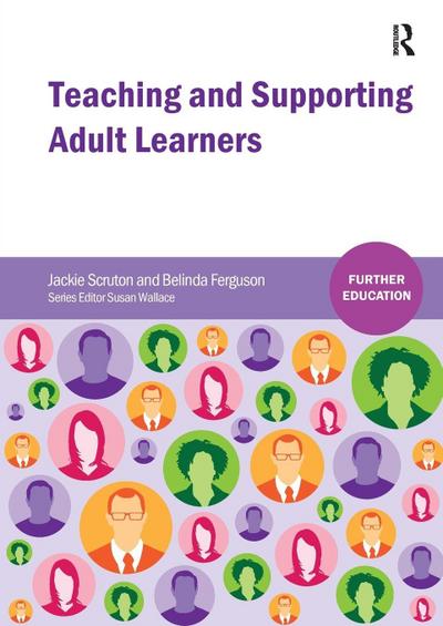 Teaching and Supporting Adult Learners