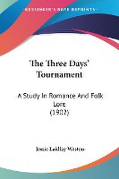 The Three Days’ Tournament