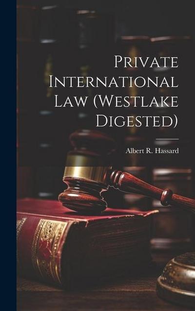 Private International Law (Westlake Digested)