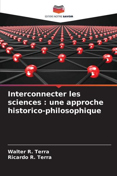 Interconnecter les sciences : une approche historico-philosophique