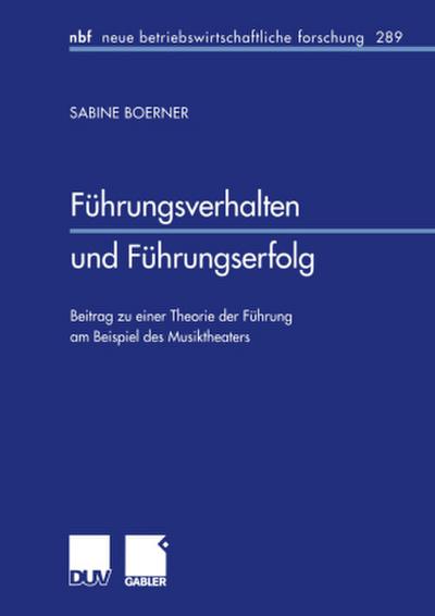 Führungsverhalten und Führungserfolg
