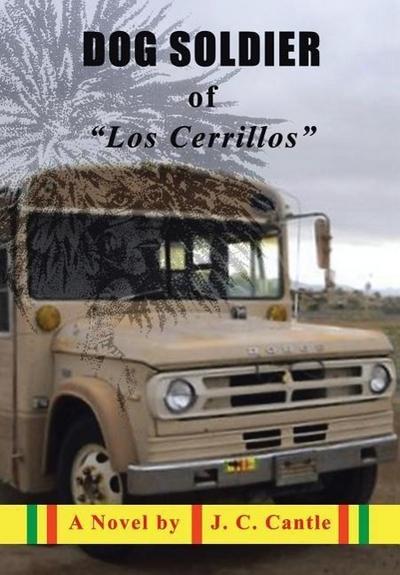 Dog Soldier of "Los Cerrillos"