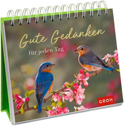 Gute Gedanken für jeden Tag
