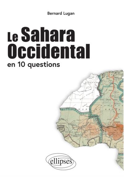 Le Sahara Occidental en 10 questions