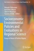 Socioeconomic Environmental Policies and Evaluatio