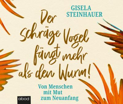 Der schräge Vogel fängt mehr als den Wurm, Audio-CD