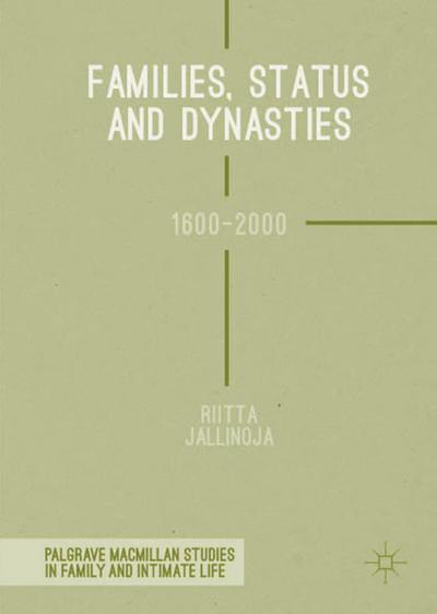 Families, Status and Dynasties