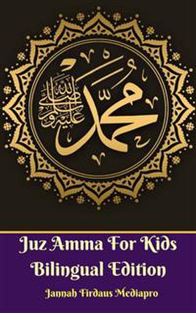 Juz Amma For Kids Bilingual Edition