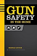 Gun Safety in the Home