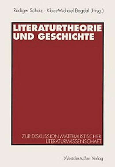 Literaturtheorie und Geschichte