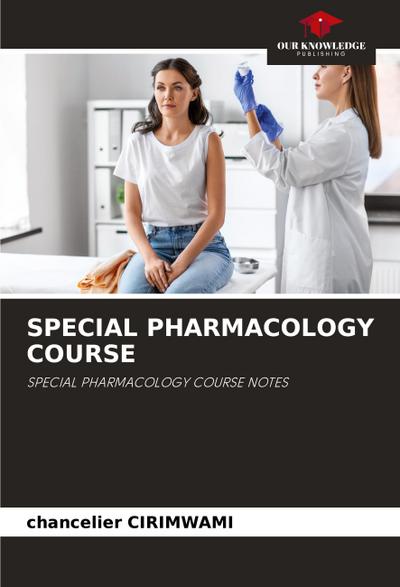 SPECIAL PHARMACOLOGY COURSE
