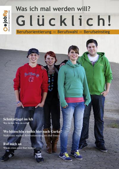Was ich mal werden will? Glücklich!