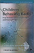 Children Behaving Badly?