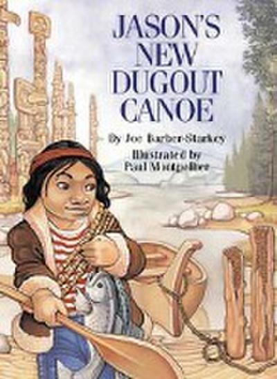 Jason’s New Dugout Canoe