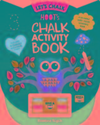 Blyth, R: Hoot’s Chalk Activity Book