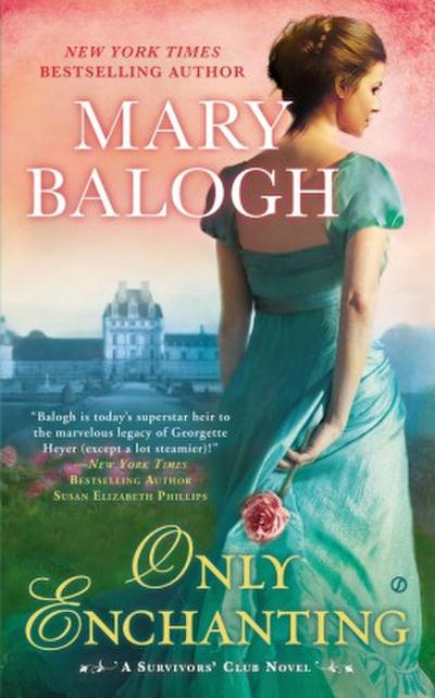 Only Enchanting (A Survivors’ Club Novel, Band 4)