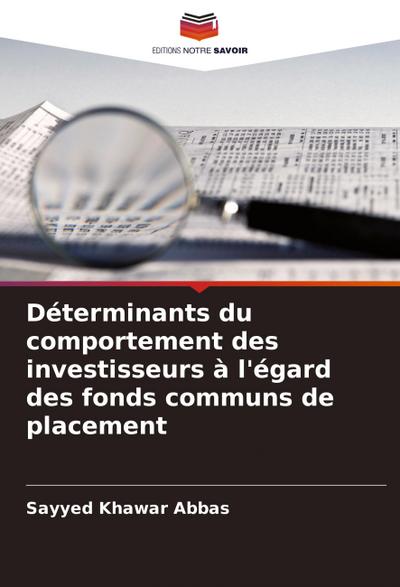 Déterminants du comportement des investisseurs à l’égard des fonds communs de placement