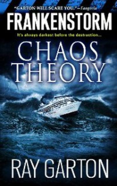 Frankenstorm: Chaos Theory