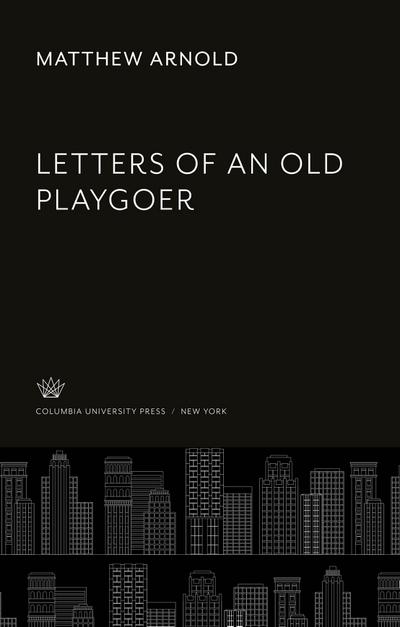 Letters of an Old Playgoer