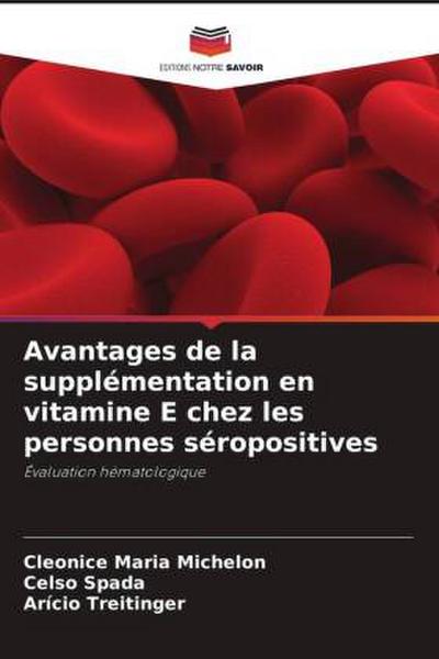 Avantages de la supplémentation en vitamine E chez les personnes séropositives
