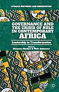 Governance and the Crisis of Rule in Contemporary Africa