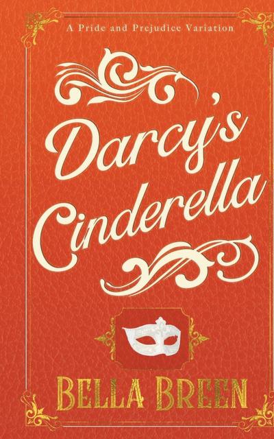 Darcy’s Cinderella