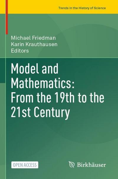 Model and Mathematics: From the 19th to the 21st Century
