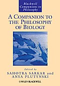 A Companion to the Philosophy of Biology