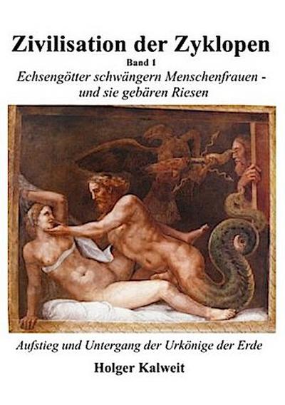 Zivilisation der Zyklopen - Band 1