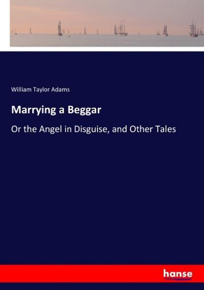 Marrying a Beggar