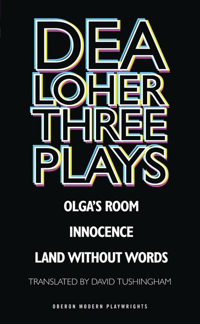 Dea Loher: Three Plays