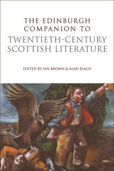 Edinburgh Companion to Twentieth-Century Scottish Literature