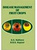 Disease Management of Fruit Crops