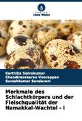 Merkmale des Schlachtkörpers und der Fleischqualit