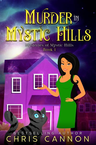 Murder in Mystic Hills (Mysteries of Mystic Hills, #1)