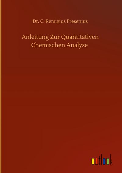 Anleitung Zur Quantitativen Chemischen Analyse