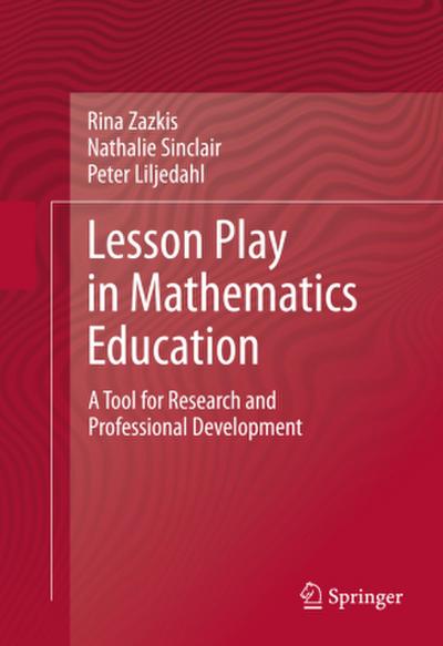 Lesson Play in Mathematics Education: