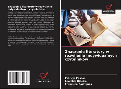 Znaczenie literatury w rozwijaniu indywidualnych czytelników