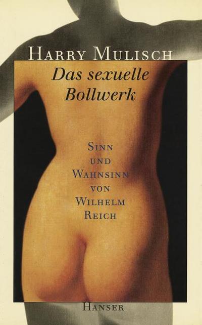 Das sexuelle Bollwerk