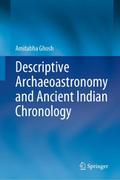 Descriptive Archaeoastronomy and Ancient Indian Ch