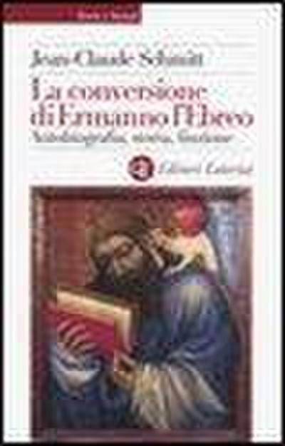 La conversione di Ermanno l’Ebreo. Autobiografia, storia, finzione