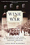 Wine and War - Donald Kladstrup