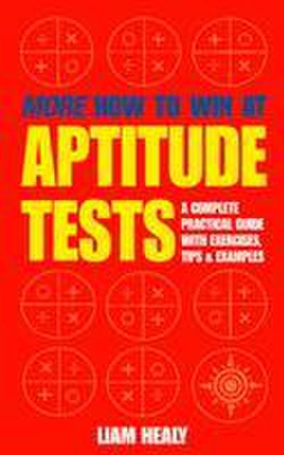 More How to Win at Aptitude Tests