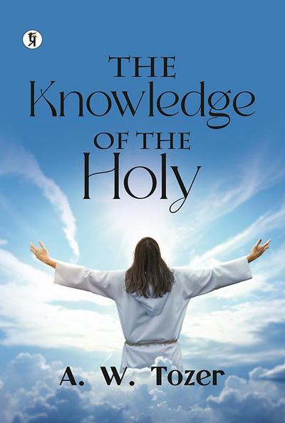 The Knowledge of the Holy