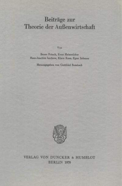Beiträge zur Theorie der Außenwirtschaft.