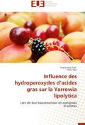 Influence des hydroperoxydes dacides gras sur la Yarrowia lipolytica